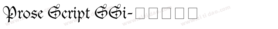 Prose Script SSi字体转换